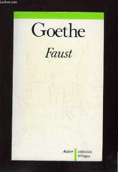 FAUST. TOME 1.