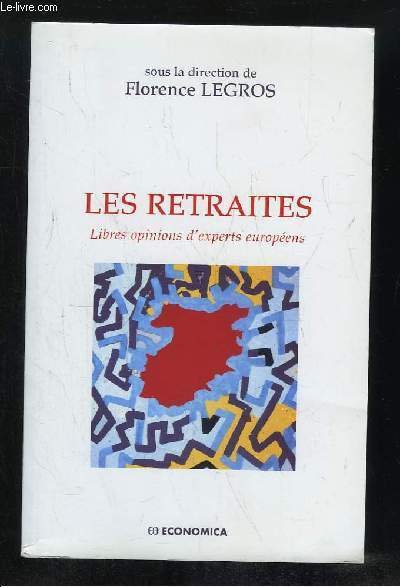 LES RETRAITES. LIBRES OPINIONS D EXPERTS EUROPEENS. | Immagine principale