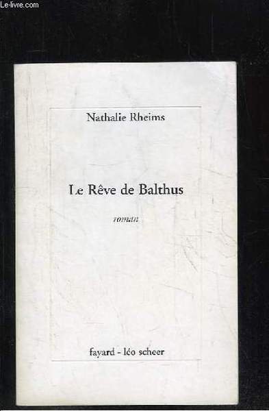 LE REVE DE BALTHUS.