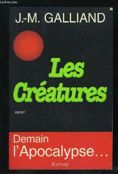 LES CREATURES.