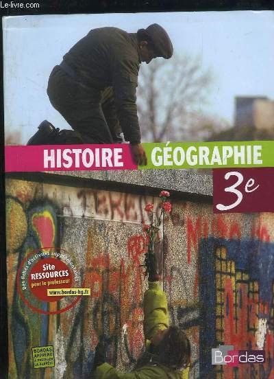 HISTOIRE GEOGRAPHIE 3e.