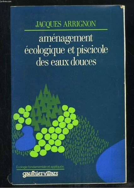 AMENAGEMENT ECOLOGIQUES ET PISCICOLES DES EAUX DOUCES. | Immagine principale