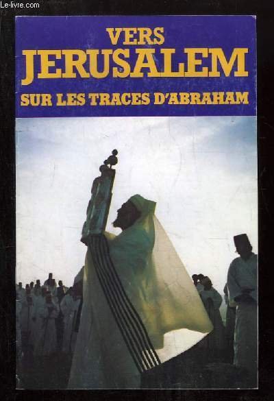 BROCHURE. VERS JERUSALEM SUR LES TRACES D ABRAHAM. | Immagine principale
