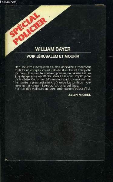 VOIR JERUSALEM ET MOURIR