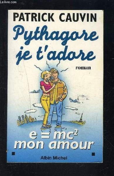 PYTHAGORE JE T ADORE- E=MC² MON AMOUR | Immagine principale