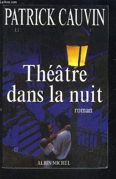 THEATRE DANS LA NUIT