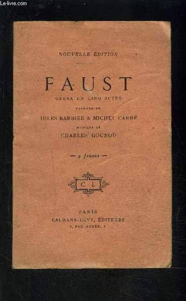 FAUST- OPERA EN CINQ ACTES