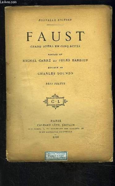FAUST- OPERA EN CINQ ACTES