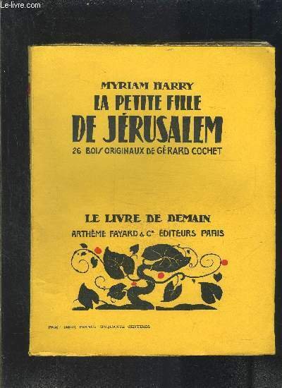 LA PETITE FILLE DE JERUSALEM- LE LIVRE DE DEMAIN N°XV | Immagine principale