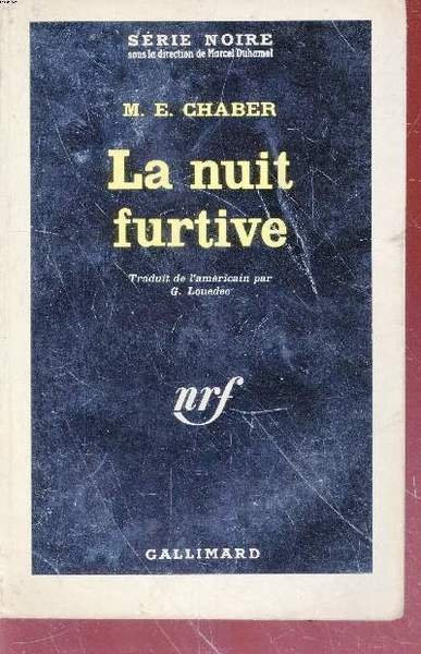 La nuit furtive collection s�rie noire n�851