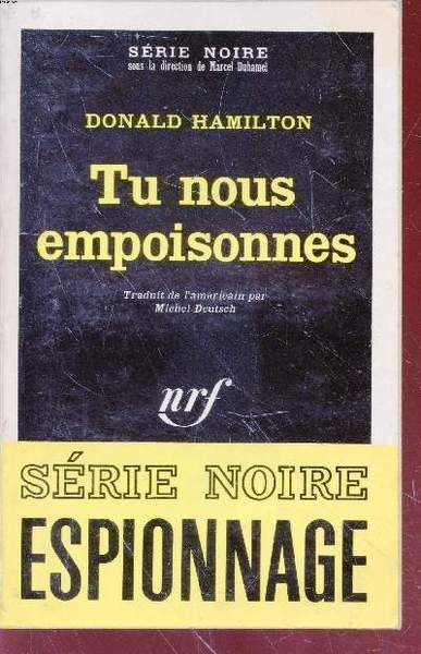 Tu nous empoisonnes collection s�rie noire n�1455