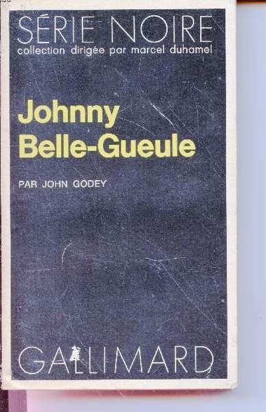 Johnny Belle-Gueule collection s�ri enoire n�1514