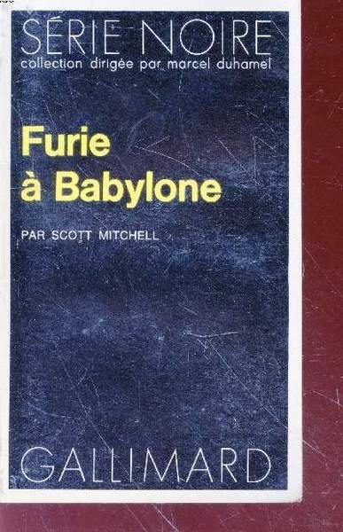 Furie � Babylone collection s�rie noire n�1607