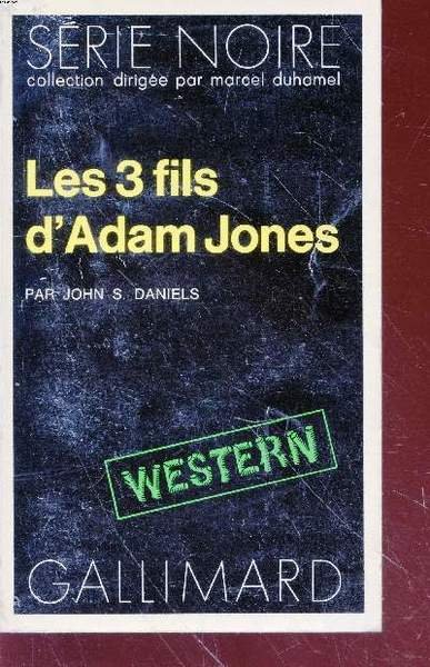Les 3 fils d'Adam Jones collection s�rie noire n�1659