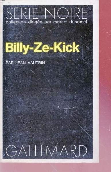Billy-Ze-Kick collection s�rie noire n�1674