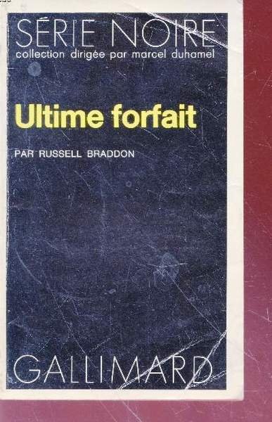 Ultime forfait collection s�rie noire n�1695