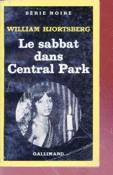 La sabbat dans Central Park collection s�rie noire n�1771