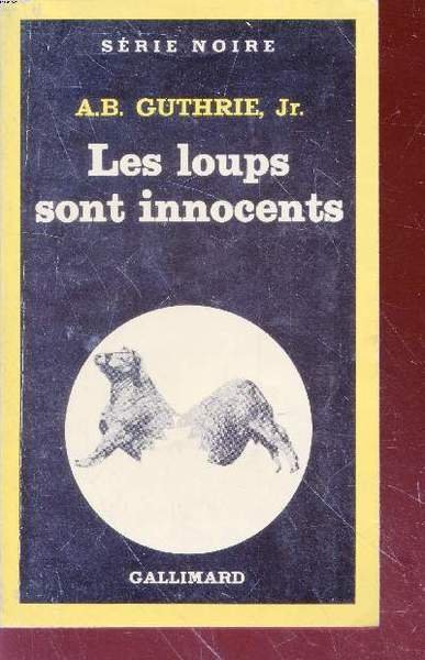 Les loups sont innocents collection s�ri enoire n�1827