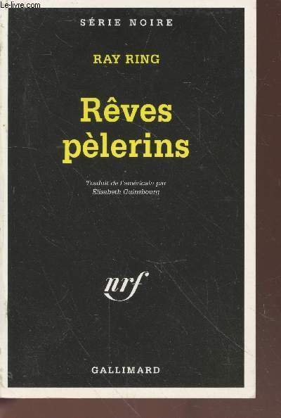 R�ves p�lerins collection s�rie noire n�2440