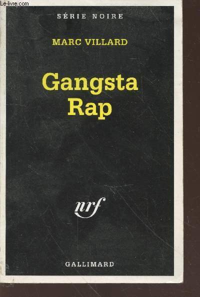 Gangsta Rap collection s�rie noire n�2580