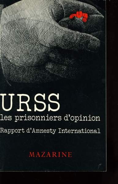 URSS LES PRISONNIERS D'OPINION