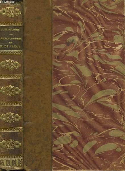 LES RENCONTRES DE M. DE BREOT