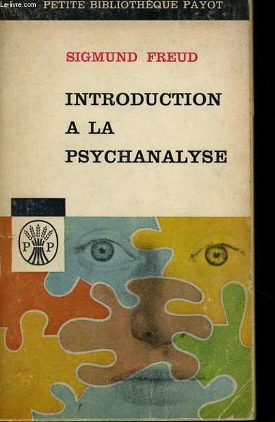 INTRODUCTION A LA PSYCHANALYSE