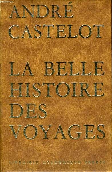 LA BELLE HISTOIRE DES VOYAGES