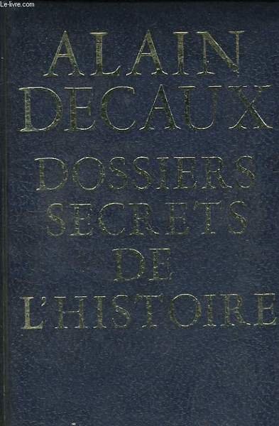DOSSIERS SECRETS DE L'HISTOIRE