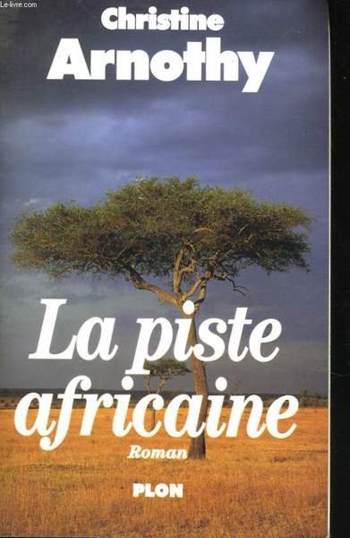 LA PISTE AFRICAINE