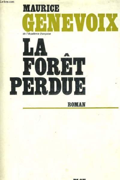 LA FORET PERDUE