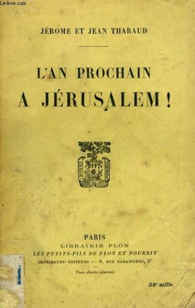 L'AN PROCHAIN A JERUSALEM !