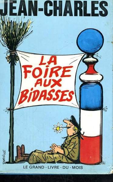 LA FOIRE AUX BIDASSES
