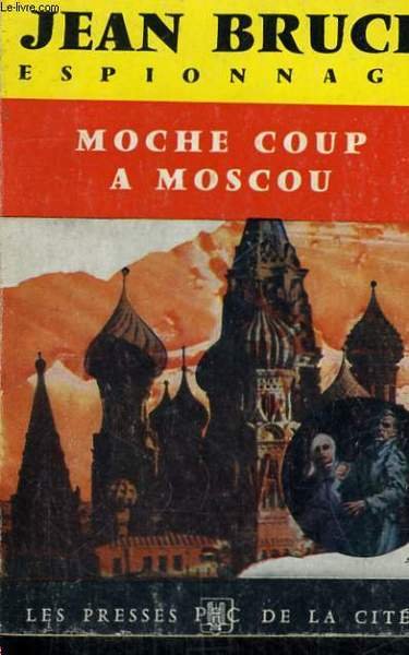 MOCHE COUP A MOSCOU