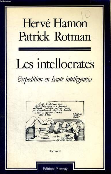 LES INTELLOCRATES, EXPEDITION EN HAUTE INTELLIGENTSIA