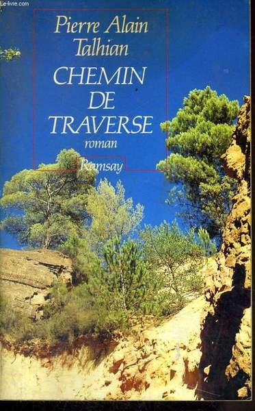 CHEMIN DE TRAVERSE