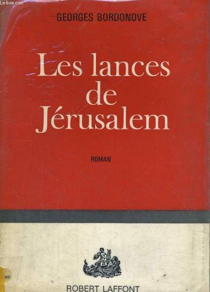 LES LANCES DE JERUSALEM