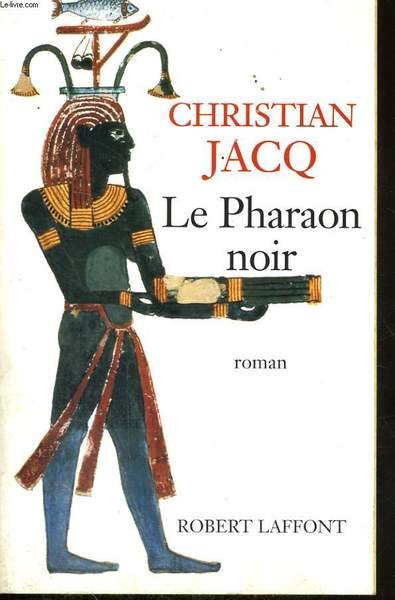 LE PHARAON NOIR.