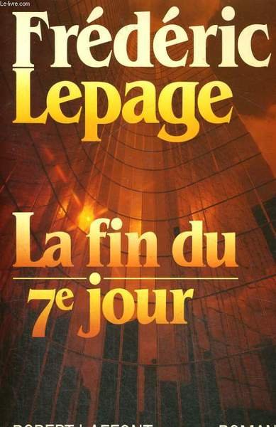 LA FIN DU 7 �me JOUR.