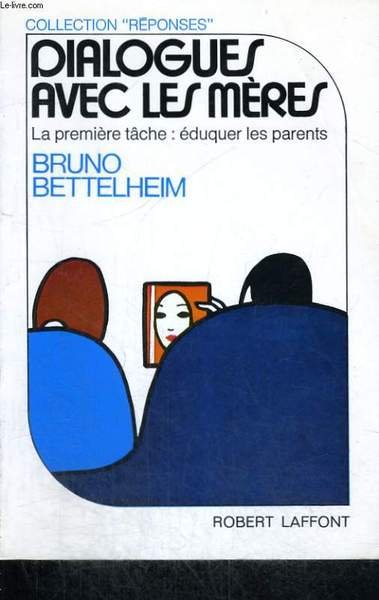 DIALOGUES AVEC LES MERES.