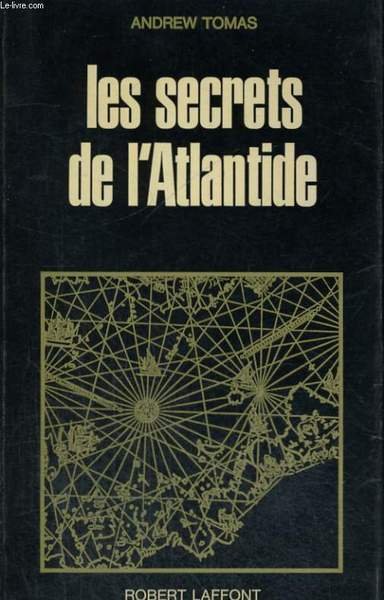 LES SECRETS DE L'ATLANTIDE.