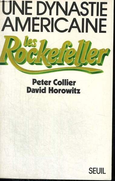 Une Dynastie am�ricaine - les Rockefeller