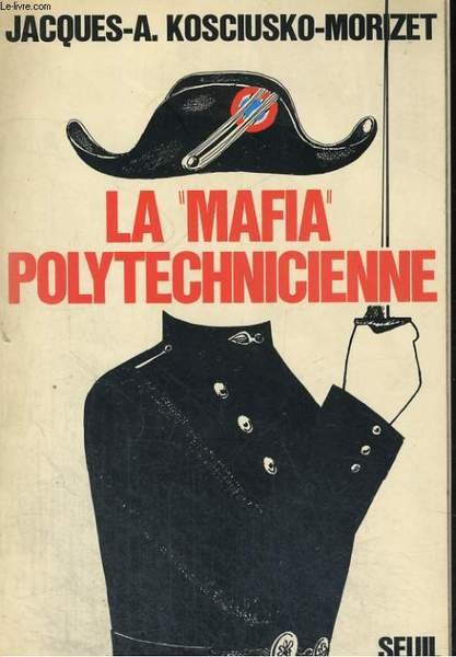 La "Mafia" polytechnicienne