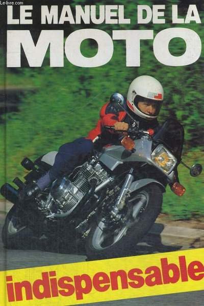 LE MANUEL DE LA MOTO. LE GUIDE COMPLET DU DEUX … | Immagine principale