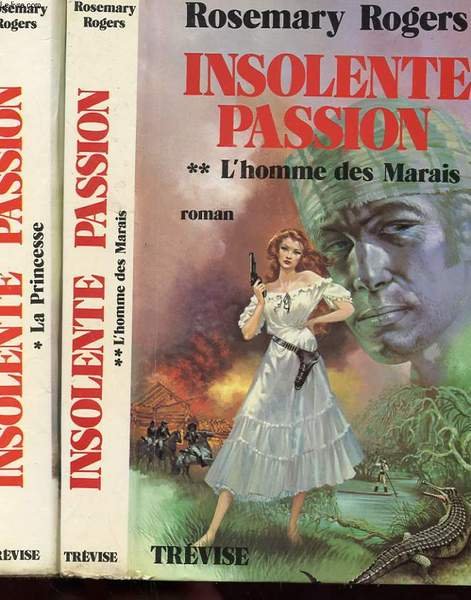 INSOLENTE PASSION - TOME 1 - LA PRINCESSE - TOME …