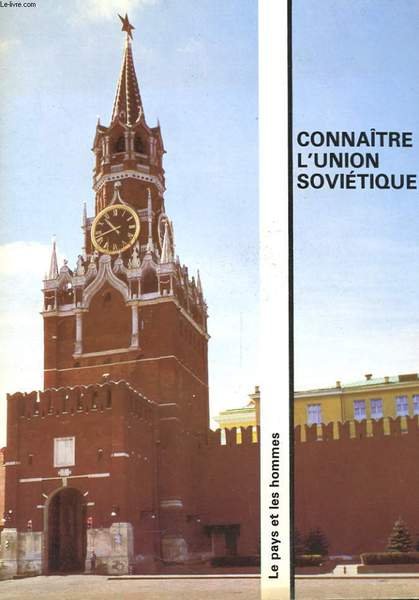 CONNAITRE L'UNION SOVIETIQUE