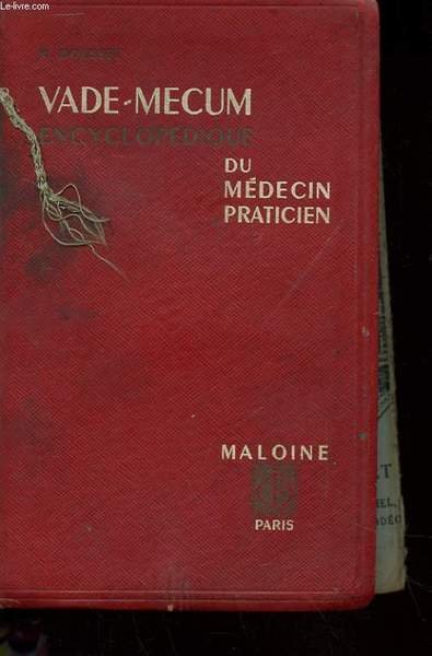 VADE-MECUM ENCYCLOPEDIE DU MEDECIN PRATICIEN - 225 FIGURES