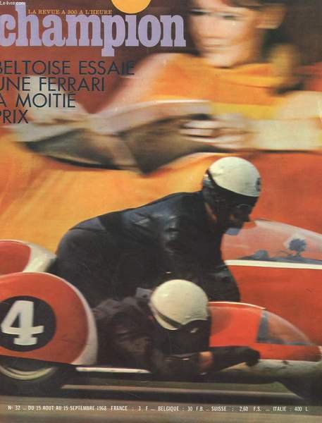 CHAMPION N�32 - BELTOISE ESSAIE UNE FERRARI A MOTIE PRIX