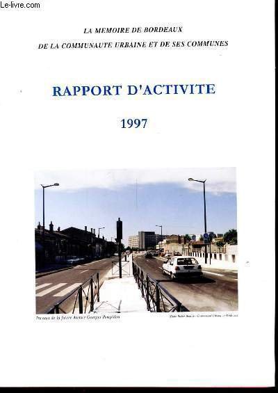 RAPPORT D'ACTIVITE DE LA COMMUNAUTE URBAINE DE BORDEAUX ET DE …