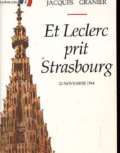 ET LECLERC PRIT STRASBOURG. 23 NOVEMBRE 1944 | Immagine principale